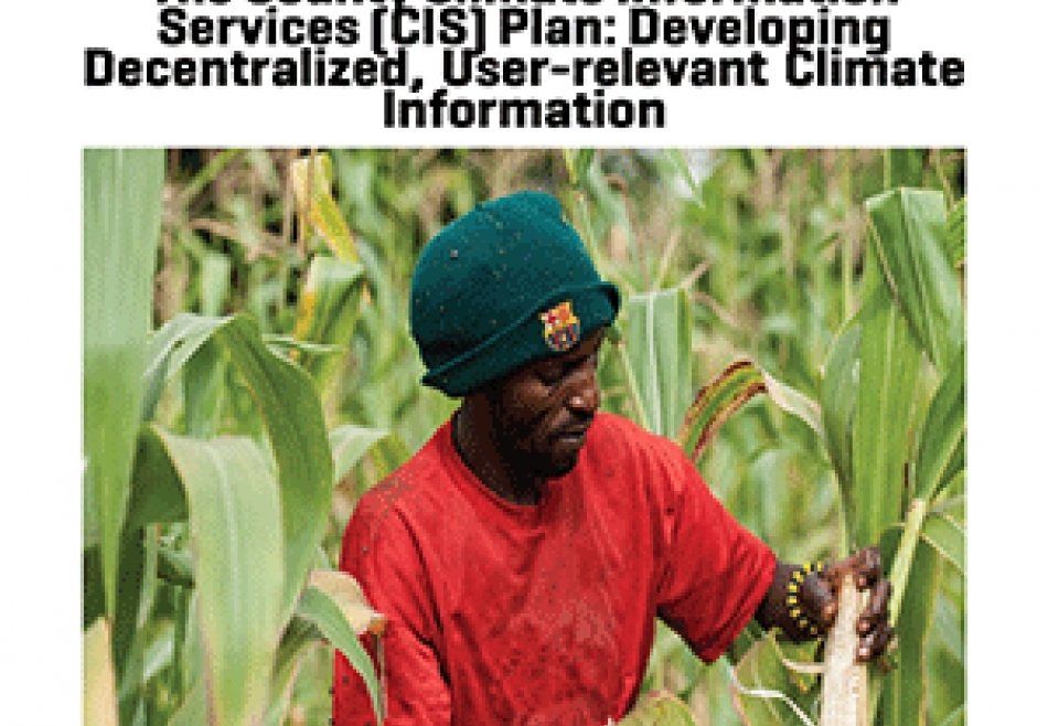 CIS Case Studies: The County Climate Information Services (CIS) Plan: Developing Decentralized, User-relevant Climate Information