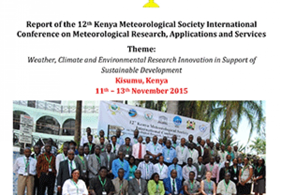 Report of the 12th Kenya Meteorological Society International Conference on Meteorological Research, Applications and Services